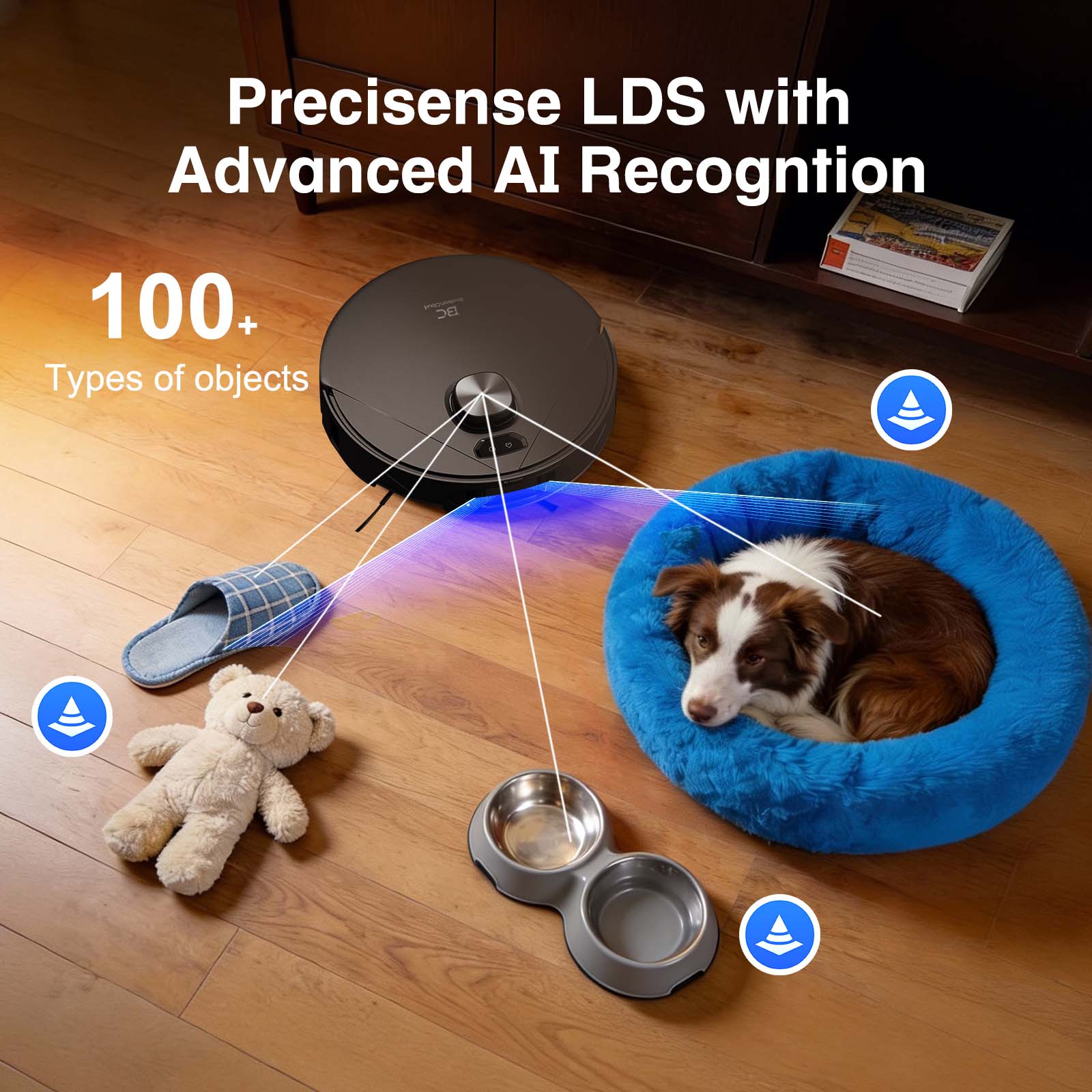Robot vacuum with Precise LDS and AI recognition navigating around pet bed, dog bowl, slipper, and teddy bear on wooden floor